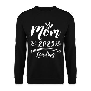 Mama 2025 Mom Loading - Unisex Pullover - Schwarz - Vorne - Alina (178cm) & Michal (187cm)