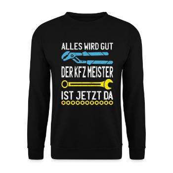 Everything will be fine, master mechanic is here - Unisex Sweatshirt - black - Front - Alina (178cm) & Michal (187cm)