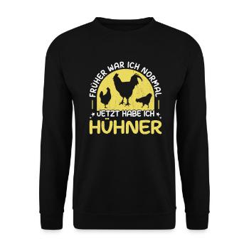 I used to be normal, now I have chickens, chicken - Unisex Sweatshirt - black - Front - Alina (178cm) & Michal (187cm)