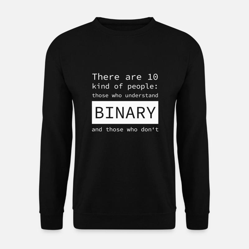 Arten von Menschen: Binär - Unisex Pullover - Schwarz
