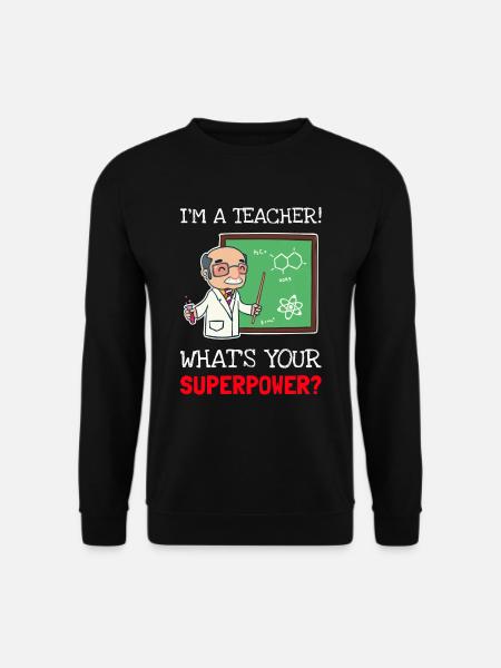 Nauczyciel - jestem nauczycielem! Jaka jest twoja super moc? - Unisex sweater - sort