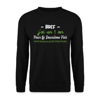 2 Ans Anniversaire - 1 ans pour la deuxième fois - Sweat-shirt Unisexe - noir - Devant - Alina (178cm) & Michal (187cm)