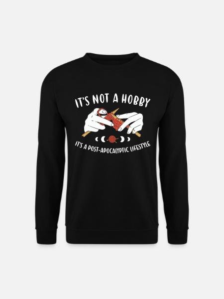 It's A Post-Apocalyptic Life Skill Knitting - Unisex Pullover - Schwarz