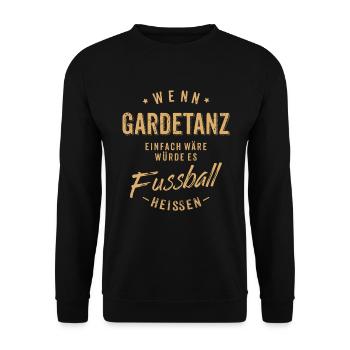 Wenn Gardetanz einfach wäre würde es Fussball - Unisex Pullover - Schwarz - Vorne - Alina (178cm) & Michal (187cm)