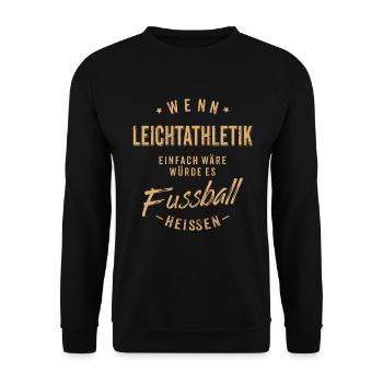 Wenn Leichtathletik einfach wäre würde es - Unisex Pullover - Schwarz - Vorne - Alina (178cm) & Michal (187cm)