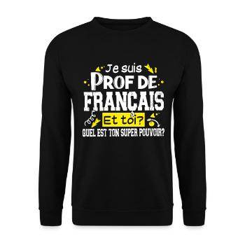 Prof Professeur Français Métier Humour - Sweat-shirt Unisexe - noir - Devant - Alina (178cm) & Michal (187cm)