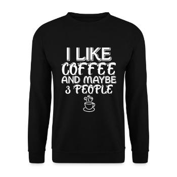 J’aime le café et peut-être 3 personnes - Café Dicton - Sweat-shirt Unisexe - noir - Devant - Alina (178cm) & Michal (187cm)