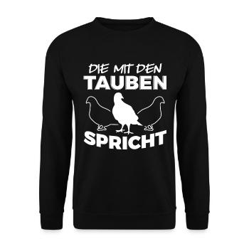 Die Mit Den Tauben Spricht Brieftaube Taube - Unisex Pullover - Schwarz - Vorne - Alina (178cm) & Michal (187cm)