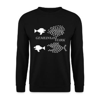 Strong Together - Teamwork - School of Fish Nature - Unisex Sweatshirt - black - Front - Alina (178cm) & Michal (187cm)