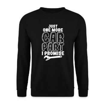 Just One more Car Part I promise Mechaniker - Unisex Pullover - Schwarz - Vorne - Alina (178cm) & Michal (187cm)