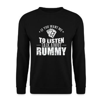 If you want me to listen talk about Rummy - Unisex Sweatshirt - black - Front - Alina (178cm) & Michal (187cm)