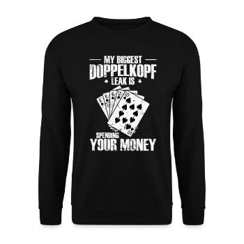 Ma plus grande fuite Doppelkopf est de dépenser votre argent - Sweat-shirt Unisexe - noir - Devant - Alina (178cm) & Michal (187cm)