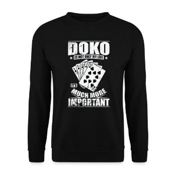 Doko is not only my Life It's much more Important - Unisex Sweatshirt - black - Front - Alina (178cm) & Michal (187cm)