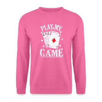 Play my Game Skat oder Poker Kartenspiel - Unisex Pullover - Pink - Vorne