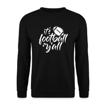 It's Football Y'all Amerika Sport Touchdown - Unisex Pullover - Schwarz - Vorne - Alina (178cm) & Michal (187cm)