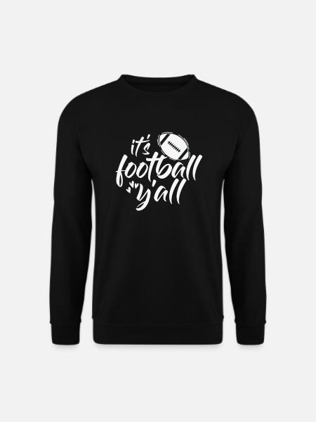 C’est Football Y’all America Sport Touchdown - Sweat-shirt Unisexe - noir