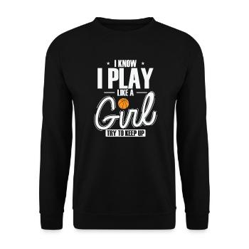 Je sais que je joue comme une fille Essayez de suivre le rythme - Sweat-shirt Unisexe - noir - Devant - Alina (178cm) & Michal (187cm)