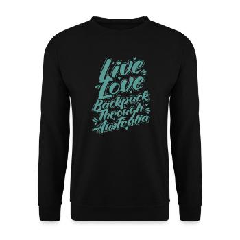 Live Love Backpack through Australia - Unisex Sweatshirt - black - Front - Alina (178cm) & Michal (187cm)