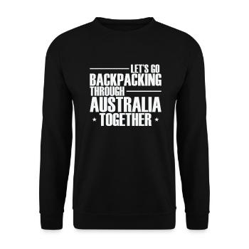 Let's go Backpacking through Australia together - Unisex Sweatshirt - black - Front - Alina (178cm) & Michal (187cm)