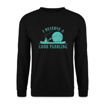 I Deserve a Good Paddling Kayak Paddle Boat - Unisex Sweatshirt - black - Front - Alina (178cm) & Michal (187cm)