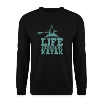 Live is better in a Kayak Paddle Boat - Unisex Sweatshirt - black - Front - Alina (178cm) & Michal (187cm)