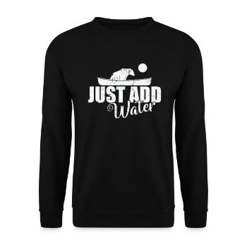 Just add Water Kayak Paddle Boat Canoeing - Unisex Sweatshirt - black - Front - Alina (178cm) & Michal (187cm)