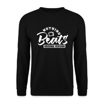 Nothing Beats original Version Filme Sprache - Unisex Pullover - Schwarz - Vorne - Alina (178cm) & Michal (187cm)