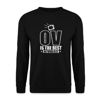 OV is the Best nothing else Movies Language - Unisex Sweatshirt - black - Front - Alina (178cm) & Michal (187cm)