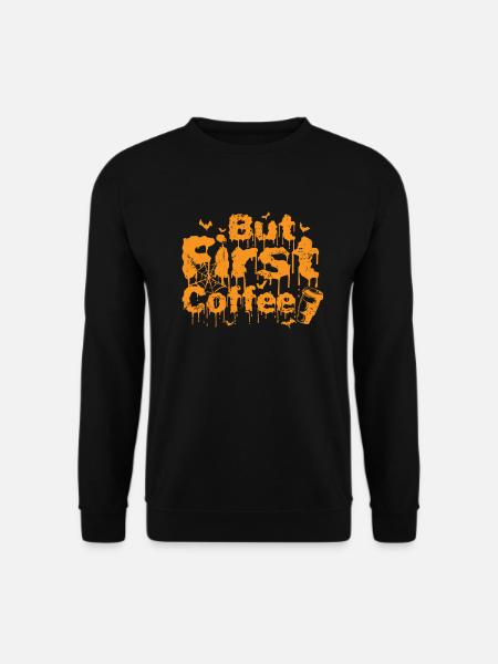 But first Coffee Halloween Brauch USA - Unisex Pullover - Schwarz
