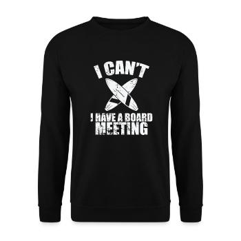 I can't I have a Board Meeting Wellenreiten - Unisex Sweatshirt - black - Front - Alina (178cm) & Michal (187cm)