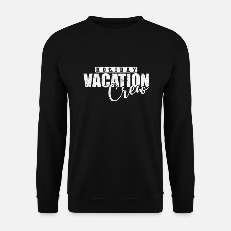 Vacances Vacances Équipage Vacances Loisirs - Sweat-shirt Unisexe - noir