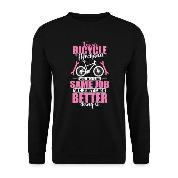 Female Bicycle Mechanic Just look better doing it - Unisex Sweatshirt - black - Front - Alina (178cm) & Michal (187cm)