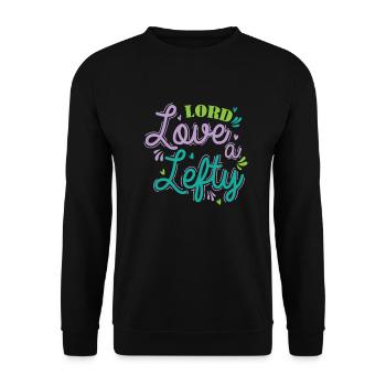 Lord Love a Lefty Gaucher Écrire - Sweat-shirt Unisexe - noir - Devant - Alina (178cm) & Michal (187cm)
