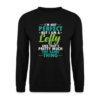 I’m not perfect But I am a Lefty Linkshänder - Unisex Pullover - Schwarz - Vorne - Alina (178cm) & Michal (187cm)