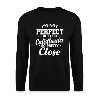 I’m not Perfect but I do Calisthenics - Unisex Pullover - Schwarz - Vorne - Alina (178cm) & Michal (187cm)