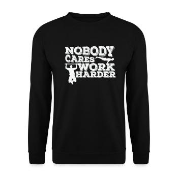 Nobody cares Work Harder Fitness Workout - Unisex Sweatshirt - black - Front - Alina (178cm) & Michal (187cm)