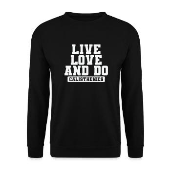 Live Love and Do Calisthenics Fitness - Unisex Pullover - Schwarz - Vorne - Alina (178cm) & Michal (187cm)