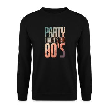 Fête comme C’est la fête des années 80 Danse Fun - Sweat-shirt Unisexe - noir - Devant - Alina (178cm) & Michal (187cm)