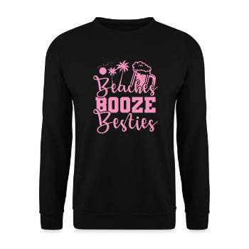 Beaches Booze Besties Celebrate Dancing Music - Unisex Sweatshirt - black - Front - Alina (178cm) & Michal (187cm)