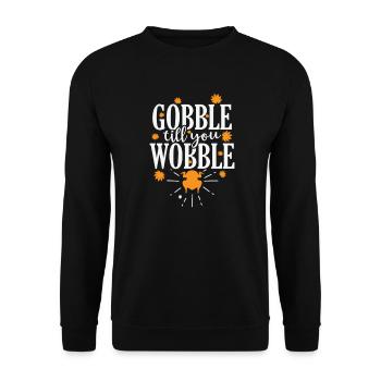 Gobble till you Wobble USA Amerika Feiertag - Unisex Pullover - Schwarz - Vorne - Alina (178cm) & Michal (187cm)