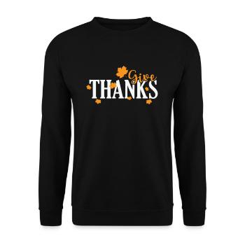 Give Thanks Thanksgiving USA America Holiday - Unisex Sweatshirt - black - Front - Alina (178cm) & Michal (187cm)