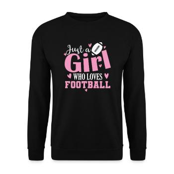 Just a Girl who loves Football Sport - Unisex Pullover - Schwarz - Vorne - Alina (178cm) & Michal (187cm)