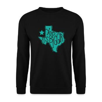 Yep It’s Biggir Bundesstaat der USA Texas - Unisex Pullover - Schwarz - Vorne - Alina (178cm) & Michal (187cm)