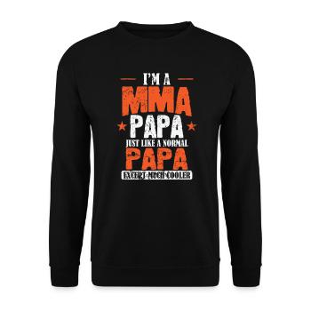 Je suis un Papa MMA et sauf beaucoup plus cool - Sweat-shirt Unisexe - noir - Devant - Alina (178cm) & Michal (187cm)