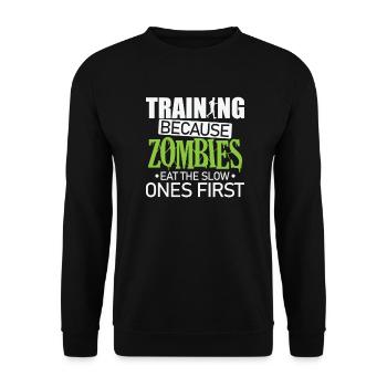 Entraînement parce que les zombies mangent d’abord les lents - Sweat-shirt Unisexe - noir - Devant - Alina (178cm) & Michal (187cm)