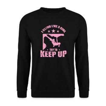 I Climb like a Girl Try to Keep up Bouldern - Unisex Pullover - Schwarz - Vorne - Alina (178cm) & Michal (187cm)
