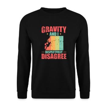 gravity and i respectfully disagree bouldering - Unisex Sweatshirt - black - Front - Alina (178cm) & Michal (187cm)