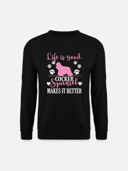 Life is good Cockerspaniel makes it better - Unisex Pullover - Schwarz