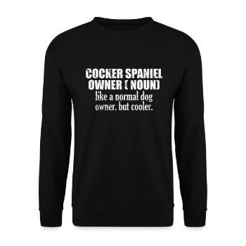 Cocker Spaniel Owner cooler than a normal Dog - Unisex Sweatshirt - black - Front - Alina (178cm) & Michal (187cm)