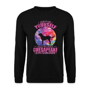 Always be yourself unless you can be a Chesapeake - Unisex Sweatshirt - black - Front - Alina (178cm) & Michal (187cm)